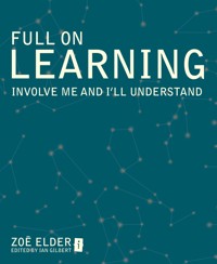 Full on Learning - Zoe Elder - E-Book