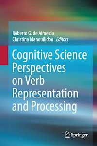 Cognitive Science Perspectives on Verb Representation and Processing -  - E-Book