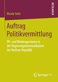 Auftrag Politikvermittlung - Nicola Seitz - E-Book