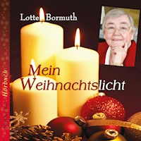 Mein Weihnachtslicht - Lotte Bormuth - Hörbuch