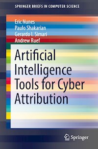 Artificial Intelligence Tools for Cyber Attribution - Eric Nunes - E-Book