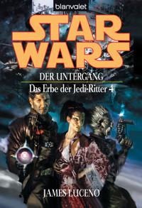 Star Wars. Das Erbe der Jedi-Ritter 4. Der Untergang - James Luceno - E-Book