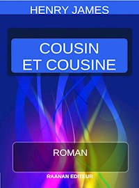 Cousin et cousine - Henry James - E-Book