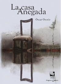 La casa anegada - Óscar Osorio - E-Book