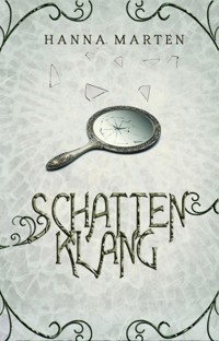 Schattenklang - Hanna Marten - E-Book