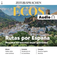 Spanisch lernen Audio – Spaniens geheime Routen - Ignacio Rodríguez-Mancheño - Hörbuch