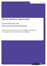Curriculum für die Praxisanleiterweiterbildung - Thomas Thielmann - E-Book