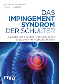 Das Impingement-Syndrom der Schulter - Nicolai Napolski - E-Book
