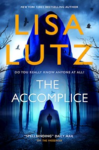The Accomplice - Lisa Lutz - E-Book