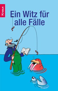 Ein Witz für alle Fälle - Dieter F. Wackel - E-Book