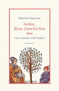 Index, eine Geschichte des - Dennis Duncan - E-Book
