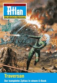 Atlan - Traversan-Zyklus (Sammelband) - Robert Feldhoff - E-Book