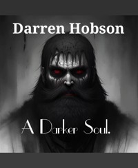 A Darker Soul - Darren Hobson - kostenlos E-Book