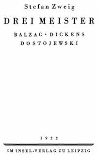 Drei Meister: Balzac, Dickens, Dostojewski - Stefan, Zweig - kostenlos E-Book