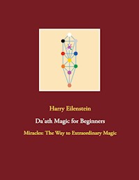 Da'ath Magic for Beginners - Harry Eilenstein - E-Book