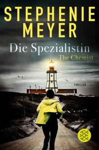 The Chemist – Die Spezialistin - Stephenie Meyer - E-Book
