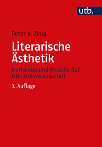 Literarische Ästhetik - Peter V. Zima - E-Book