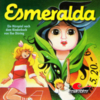 Esmeralda - Ilse Döring - Hörbuch