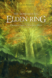 The Monumental Elden Ring - Sylvain Romieu - E-Book