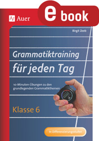 Grammatiktraining für jeden Tag Klasse 6 - Birgit Zeeb - E-Book
