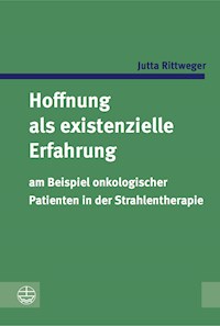 Hoffnung als existenzielle Erfahrung - Jutta Rittweger - E-Book