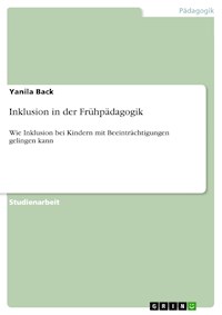 Inklusion in der Frühpädagogik - Yanila Back - E-Book