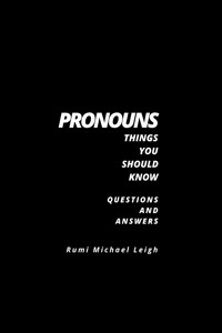 Pronouns - Rumi Michael Leigh - E-Book