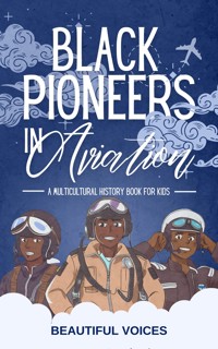 Black Pioneers in Aviation - Beautiful Voices - E-Book