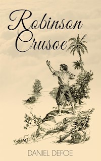 Robinson Crusoe - Daniel Defoe - E-Book