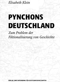 Pynchons Deutschland - Elisabeth Klein - E-Book