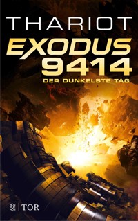 Exodus 9414 - Der dunkelste Tag - Thariot - E-Book