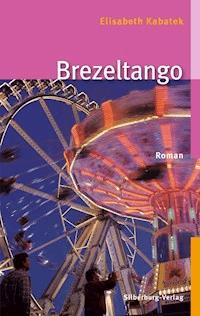 Brezeltango - Elisabeth Kabatek - E-Book + Hörbuch