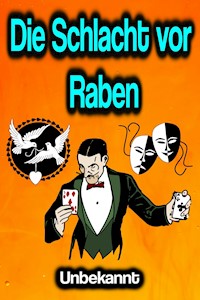 Die Schlacht vor Raben - Unbekannt - E-Book
