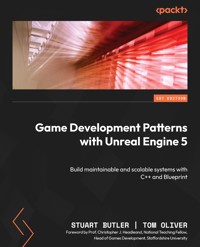 Game Development Patterns with Unreal Engine 5 - Stuart Butler - E-Book