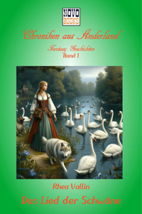 Das Lied der Schwäne - Rhea Vallin - E-Book
