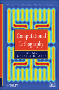Computational Lithography - Xu Ma - E-Book