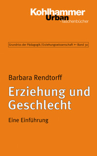 Erziehung und Geschlecht - Barbara Rendtorff - E-Book