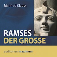 Ramses der Große (Ungekürzt) - Manfred Clauss - Hörbuch