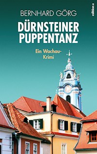 Dürnsteiner Puppentanz - Bernhard Görg - E-Book