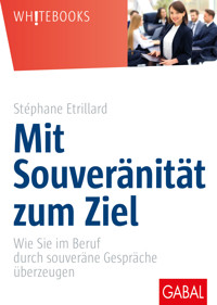 Mit Souveränität zum Ziel - Stéphane Etrillard - E-Book