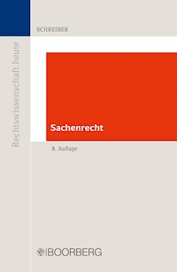 Sachenrecht - Christoph Schreiber - E-Book