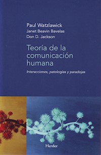 Teoría de la comunicación humana - Paul Watzlawick - E-Book