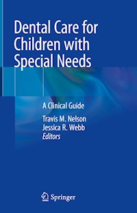 Dental Care for Children with Special Needs -  - E-Book
