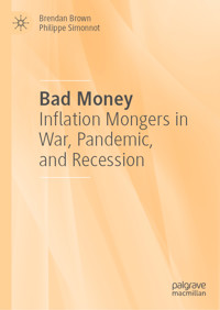 Bad Money - Brendan Brown - E-Book