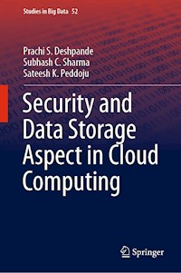 Security and Data Storage Aspect in Cloud Computing - Prachi S. Deshpande - E-Book