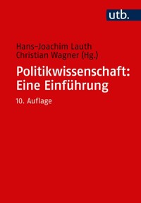 Politikwissenschaft: Eine Einführung - - E-Book