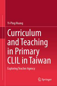 Curriculum and Teaching in Primary CLIL in Taiwan - Yi-Ping Huang - E-Book