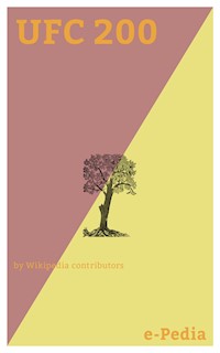 e-Pedia: UFC 200 - Wikipedia Contributors - E-Book