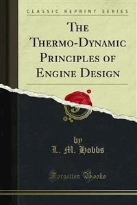 The Thermo-Dynamic Principles of Engine Design - L. M. Hobbs - E-Book