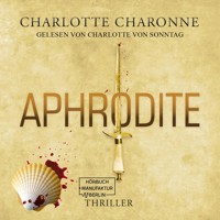 Aphrodite (ungekürzt) - Charlotte Charonne - Hörbuch